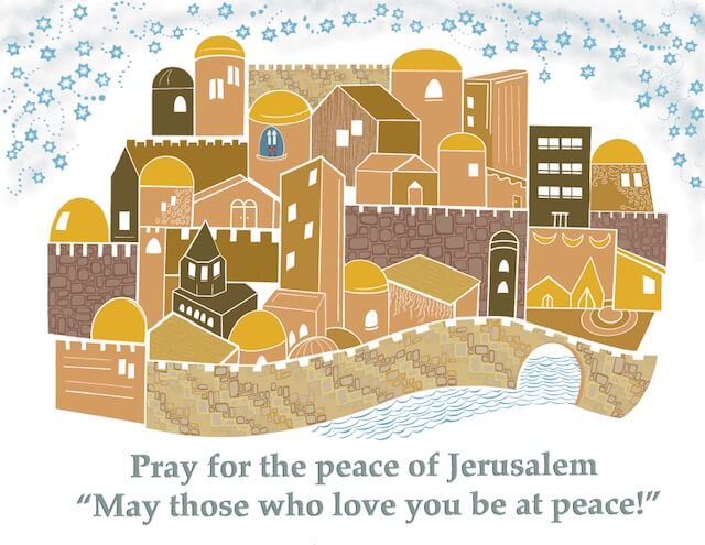 Pray for the Peace of Jerusalem - © 2024 Daniah Greenberg